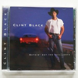 Clint Black - Nothin' But The Taillights (CD, 1997) BMG Entertainment